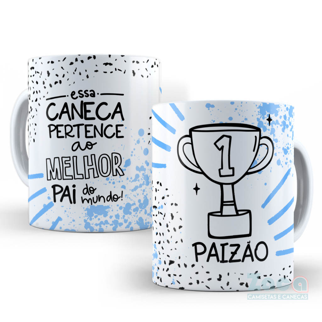Caneca Melhor Pai do Mundo - Dia dos Pais Paizão