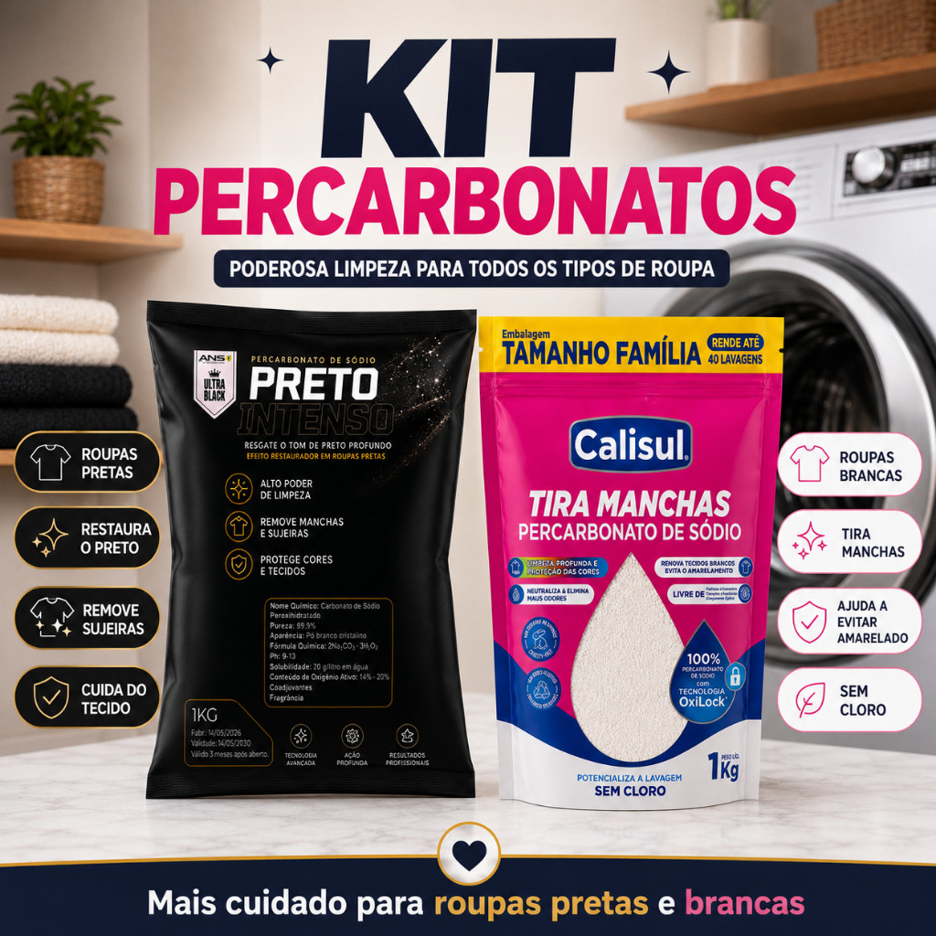 Kit Percarbonato Calisul 1kg + Preto Intenso ANS 1kg Tira Manchas Sem Cloro Roupas Brancas Pretas Coloridas